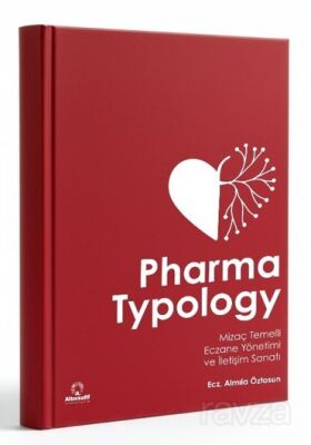 Pharma Typology / Mizaç Temelli Eczane Yönetimi ve İletişim Sanatı - 1