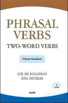 Phrasal Verbs Two-Word Verbs Çok Kullanılan Deyimler - Alfa Yayınları