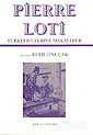 Pierre loti Türkler Üzerine Makaleler - Derin Yayınları
