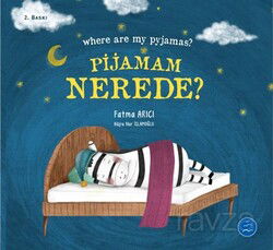 Pijamam Nerede - Multibem Yayınları