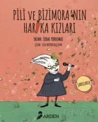 Pili ve Bizimora'nın Harika Kızları - Arden Yayınları