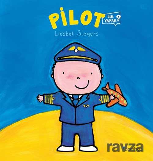 Pilot Ne Yapar? - Domingo Yayınevi Çocuk