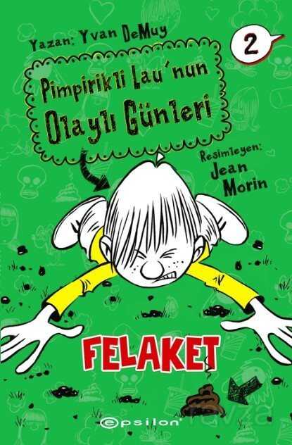 Pimpirikli Lau'nun Olaylı Günleri 2: Felaket - Epsilon Yayınları