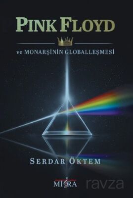 Pink Floyd ve Monarşinin Globalleşmesi - 1