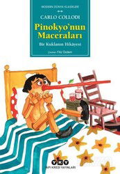 Pinokyo'nun Maceraları / Bir Kuklanın Hikayesi - Yapı Kredi Yayınları