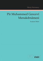 Pir Muhammed Gencevi Menakıbnamesi - Kitabevi Yayıncılık