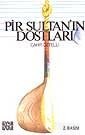 Pir Sultan'ın Dostları - Özgür Yayınları
