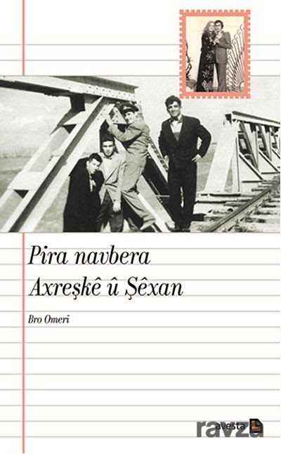 Pira Navbera Axreşke u Şexan - Avesta Basın Yayın