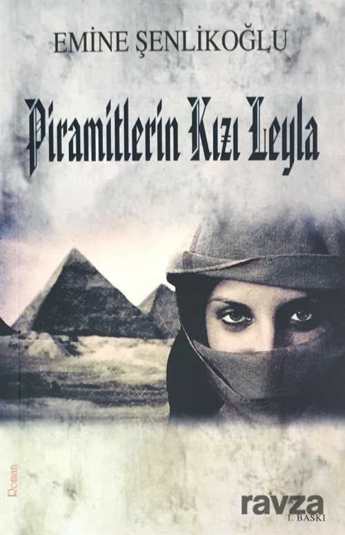 Piramitlerin Kızı Leyla - 1