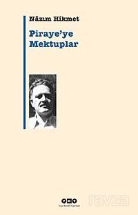 Piraye'ye Mektuplar / Nazım Hikmet - 1