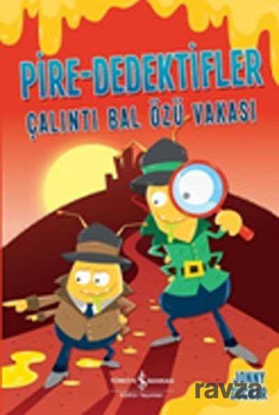 Pire Dedektifler / Çalıntıbal Özü Vakası - İş Bankası Yayınları