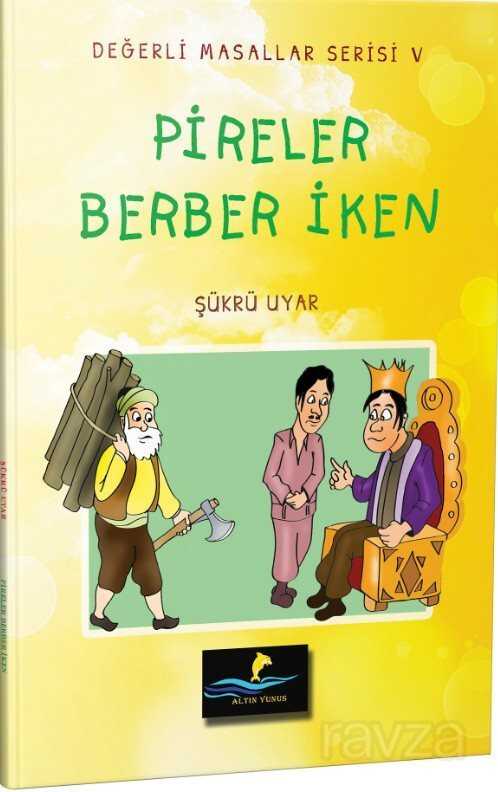 Pireler Berber İken - Altın Yunus Yayınları