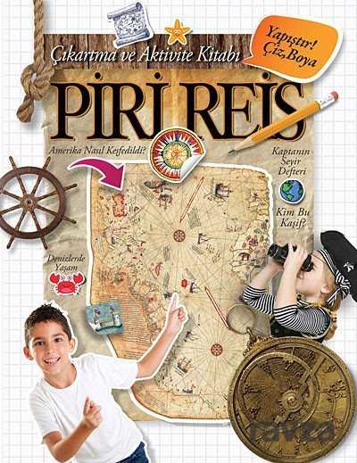 Piri Reis Çıkartma ve Aktivite Kitabı - Boyut Yayın Grubu