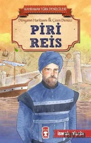 Piri Reis - Kahraman Türk Denizcileri - 1