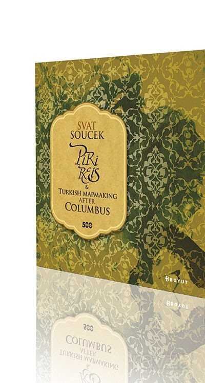 Piri Reis / Turkish Mapmaking After Columbus - 1
