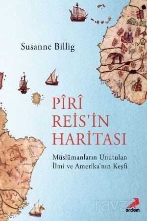 Piri Reis'in Haritası - Erdem Yayınları