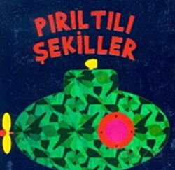 Pırıltılı Küçük Kitaplar - Şekiller - Çiçek Yayıncılık