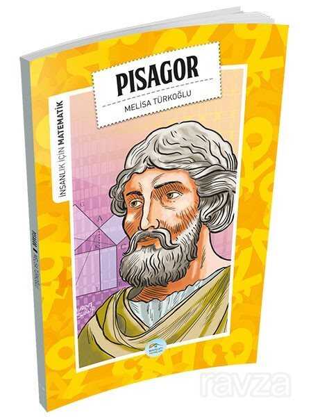Pisagor / İnsanlık İçin Matematik - Maviçatı Yayınları