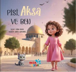 Pisi, Aksa ve Ben - Aksa Çocuk