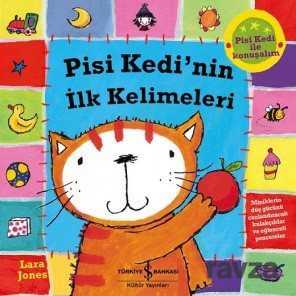 Pisi Kedi'nin İlk Kelimeleri - İş Bankası Yayınları