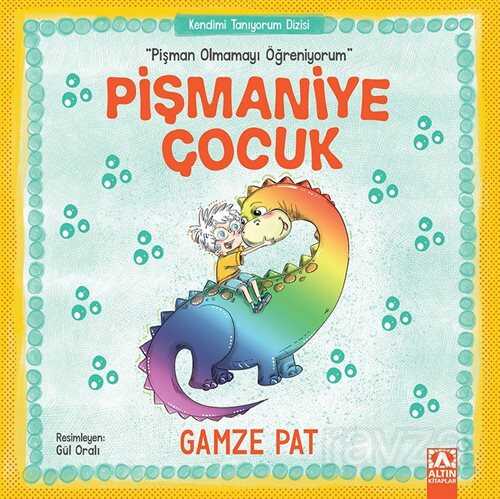 Pişmaniye Çocuk / Pişman Olmamayı Öğreniyorum - Altın Kitaplar