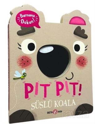 Pıt Pıt Burnuma Dokun / Süslü Koala - 1