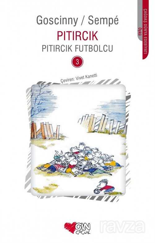 Pıtırcık Futbolcu - Can Çocuk Yayınları