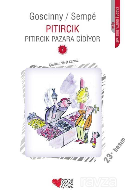 Pıtırcık Pazara Gidiyor - Can Çocuk Yayınları