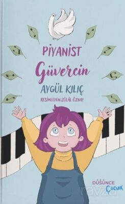 Piyanist Güvercin - 1