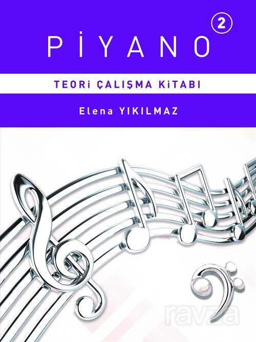 Piyano 2. Bölüm Teori Çalışma Kitabı - Porte Müzik Eğitimi