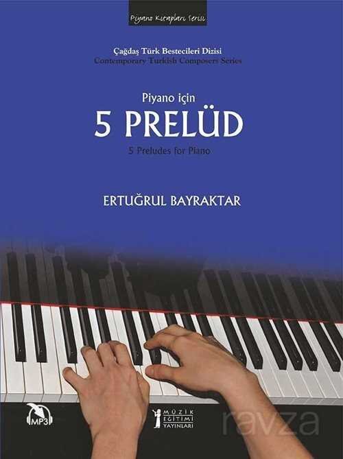Piyano İçin 5 Prelüd - 1