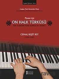 Piyano İçin On Halk Türküsü / Cemal Reşit Rey (1904-1985) - 1