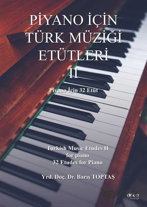Piyano İçin Türk Müziği Etütleri II - 1