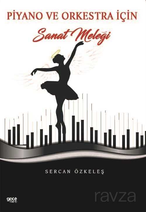 Piyano ve Orkestra İçin Sanat Meleği - Gece Kitaplığı