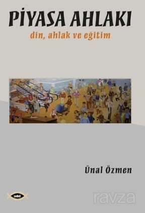 Piyasa Ahlakı - Sobil Yayıncılık
