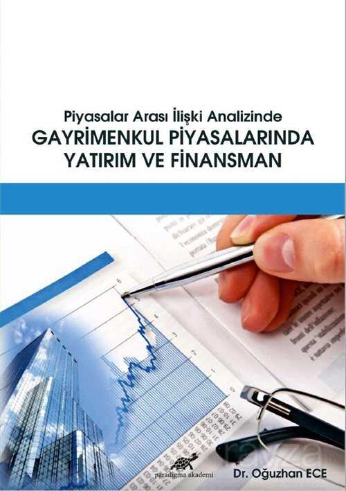 Piyasalar Arası İlişki Analizinde Gayrimenkul Piyasalarında Yatırım ve Finansman - 1