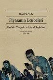 Piyasanın Ucubeleri - Dipnot Yayınları