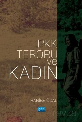 PKK Terörü ve Kadın - 1