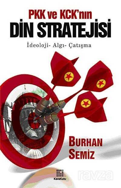 PKK ve KCK'nın Din Stratejisi - 1