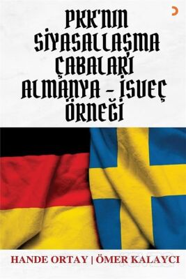 PKK'nın Siyasallaşma Çabaları Almanya-İsveç Örneği - 1