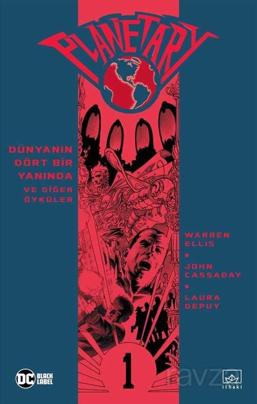 Planetary Cilt 1 - Dünyanın Dört Bir Yanında ve Diğer Öyküler - İthaki Yayınları