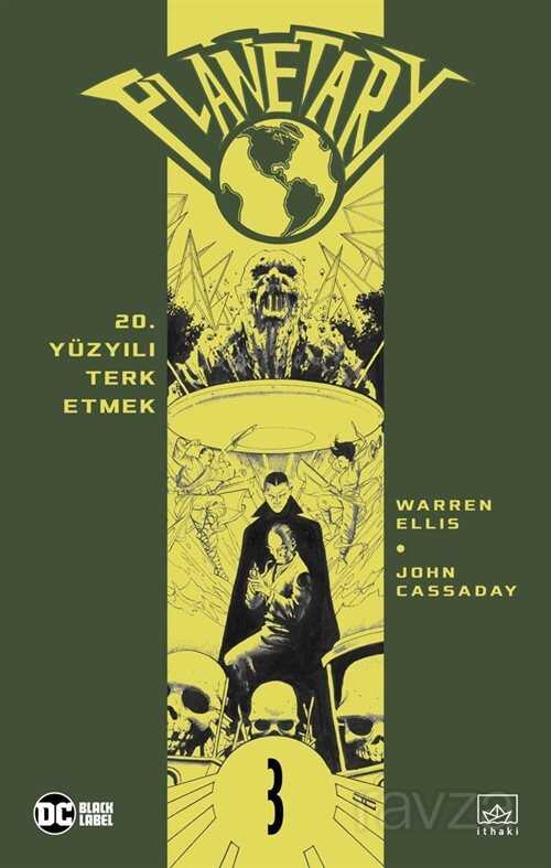 Planetary Cilt 3: 20. Yüzyılı Terk Etmek - İthaki Yayınları