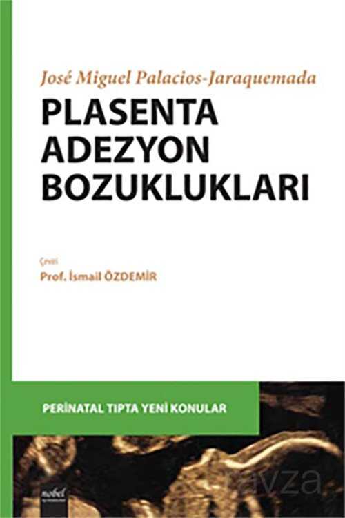 Plasenta Adezyon Bozuklukları - 1