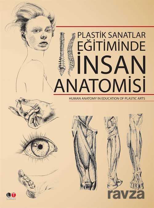 Plastik Sanatlar Eğitiminde İnsan Anatomisi - Literatürk Yayınları (Konya)
