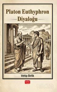 Platon Euthyphron Diyaloğu - 1