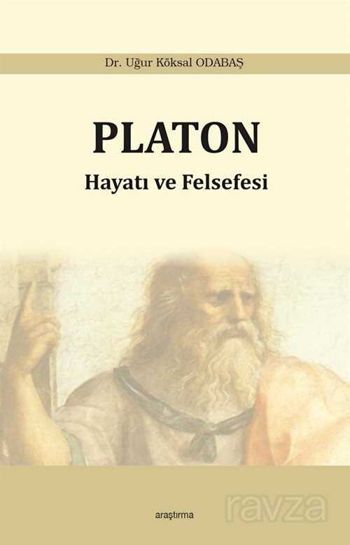 Platon: Hayatı ve Felsefesi - Araştırma Yayınları (Ankara)