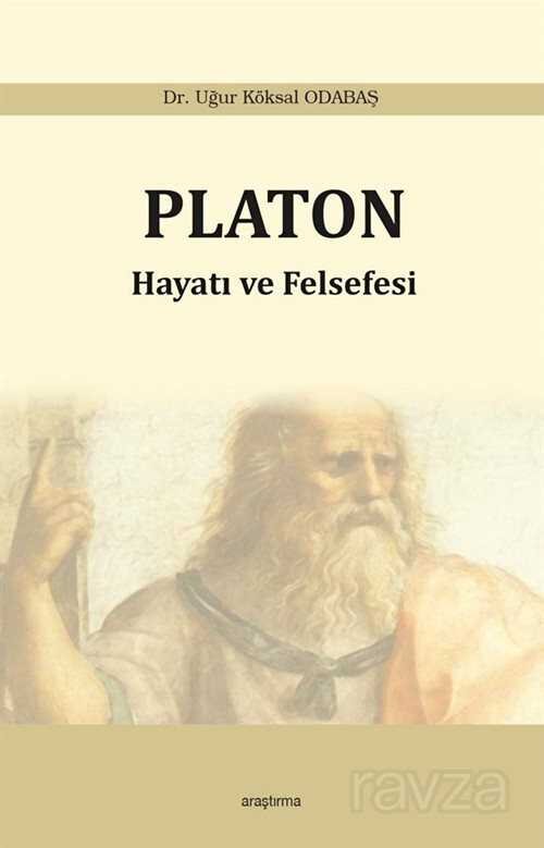 Platon: Hayatı ve Felsefesi - 1