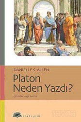 Platon Neden Yazdı? - İletişim Yayınları