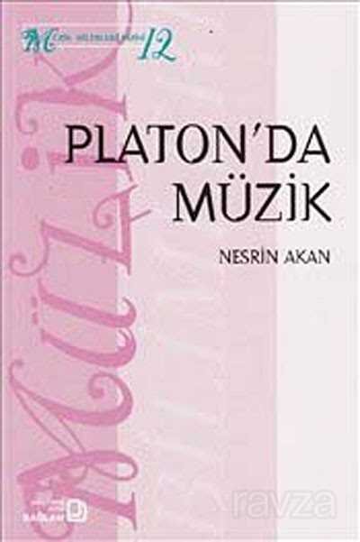 Platon'da Müzik - 1