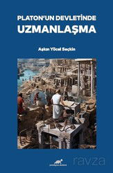 Platon'un Devletinde Uzmanlaşma - Paradigma Akademi Yayınları